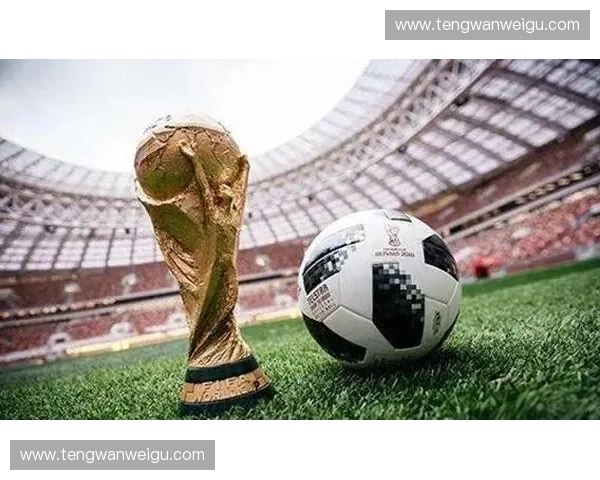 世界杯激情燃爆绿茵场 天下足球带你领略巅峰对决盛况